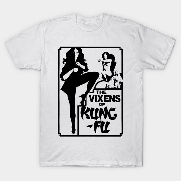 KUNG FU VIXENS T-Shirt by TheCosmicTradingPost